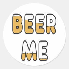 Pegatina Redonda Beer Me