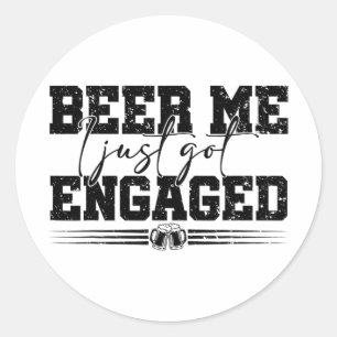 Pegatina Redonda Beer Me Acabo De Comprometer A Vintage Funny Boda