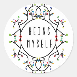 Pegatina Redonda Being myself