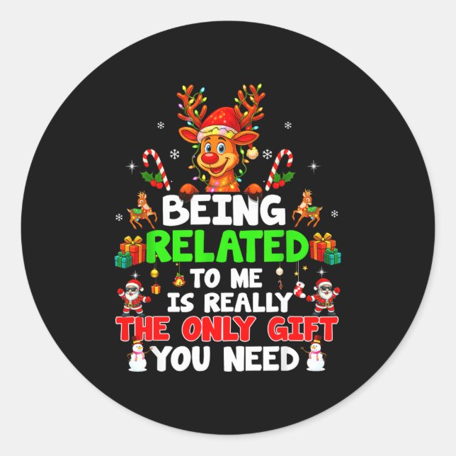 Pegatina Redonda Being Related To Me Funny Christmas Family Xmas Pa (Anverso)