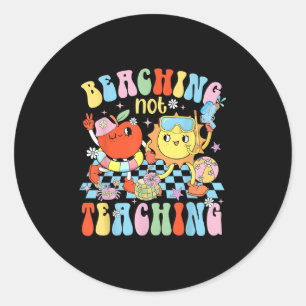 Pegatina Redonda Beis Not Teaching Summer Vibe Teacher Graduati