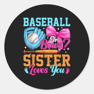 Pegatina Redonda Béisbol O Lazos A Tu Hermana Le Gustas Revelación