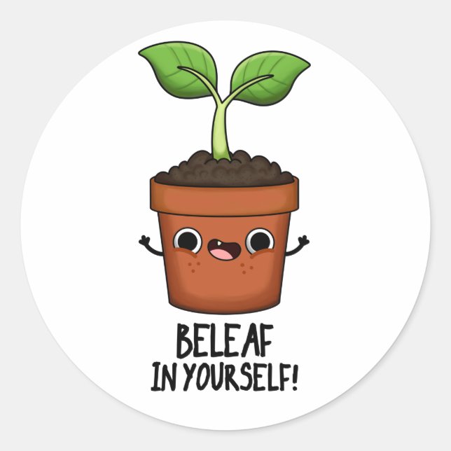 Pegatina Redonda Beleaf En Tu Funny Planta Pun (Anverso)