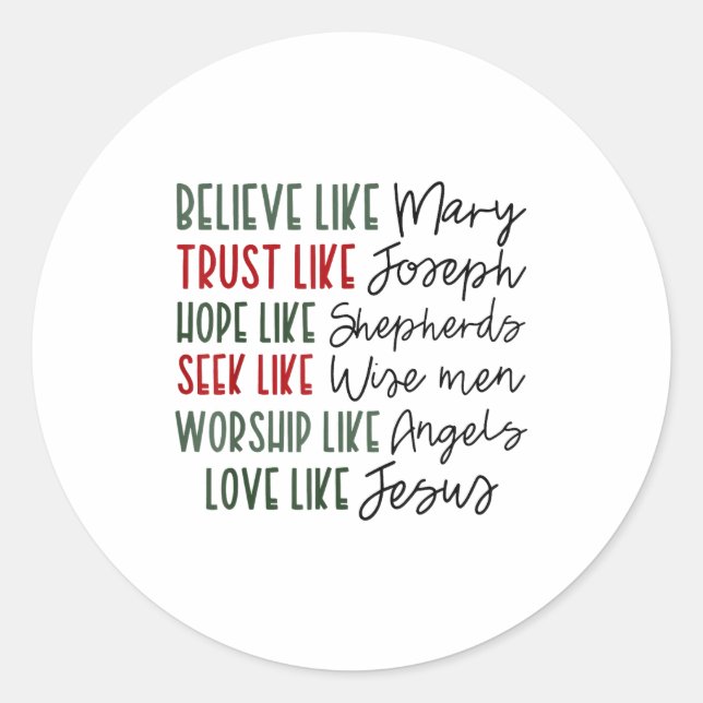 Pegatina Redonda Believe Trust Hope Seek Like Shepherds Christian C (Anverso)