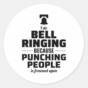 Pegatina Redonda Bell Ringer Ringing Colector Campanólogo Funny