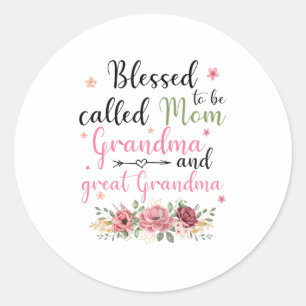 Pegatina Redonda Bendita De Ser Llamada Mamá Abuela Y Gran Abuela