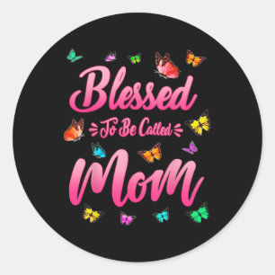 Pegatina Redonda Bendita De Ser Llamada Mamá Día de la Madre Cura G