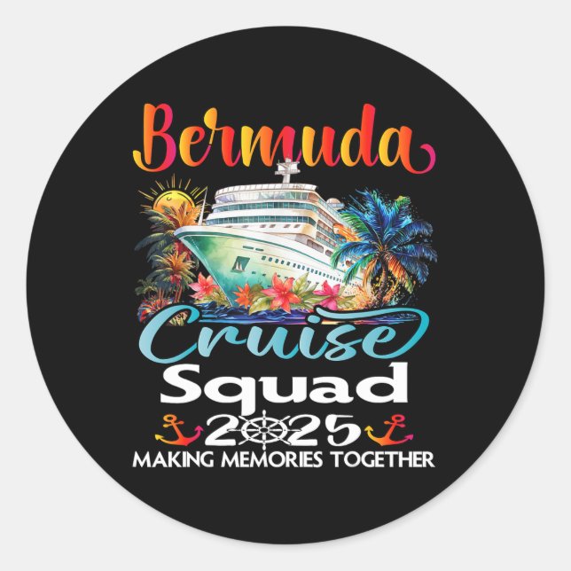 Pegatina Redonda Bermuda Cruise Squad 2025 Bermuda Friend Family Cr (Anverso)