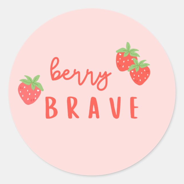 Pegatina Redonda berry brave childhood cancer sick kids cute (Anverso)