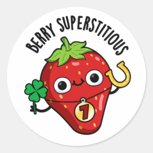 Pegatina Redonda Berry Superstitious Funny Strawberry Pun