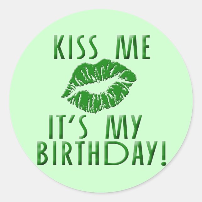 Pegatina Redonda Bésame es mi cumpleaños en verde (Anverso)