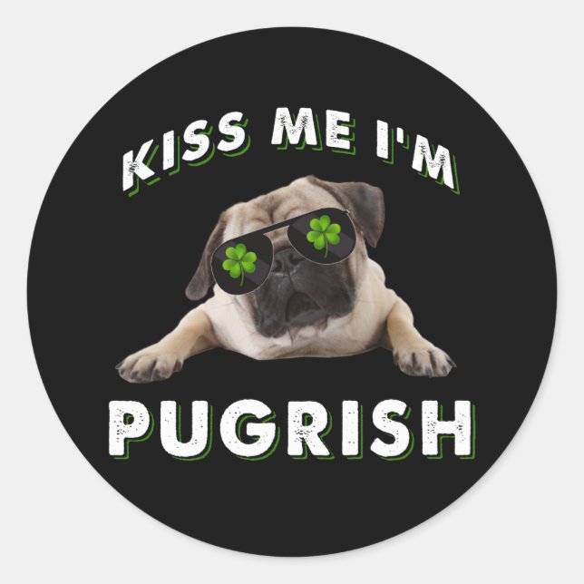 Pegatina Redonda Bésame, soy pugrish (Anverso)