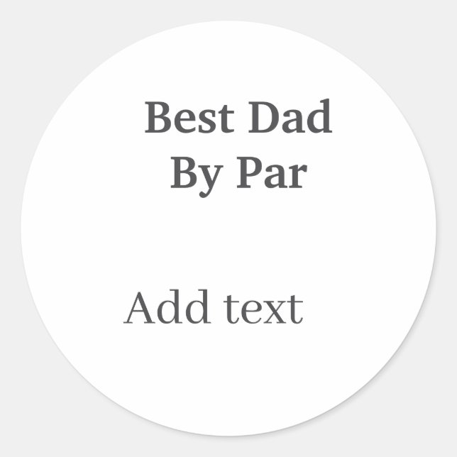 Pegatina Redonda Best dad by par gray black father's day namesimple (Anverso)