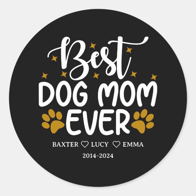 Pegatina Redonda Best Dog Mom Ever | Happy Mother’s Day  (Anverso)