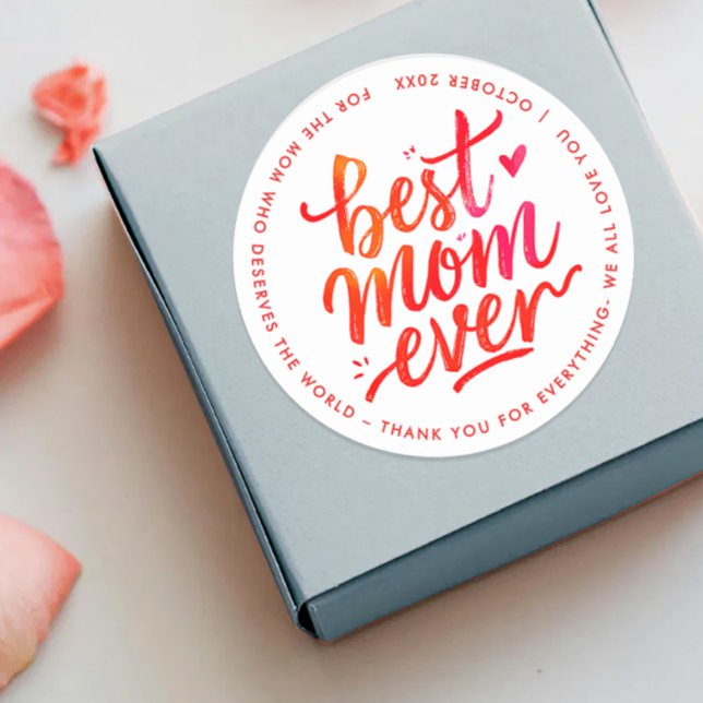 Pegatina Redonda Best Mom Ever Modern Red And White Brush Script (Subido por el creador)