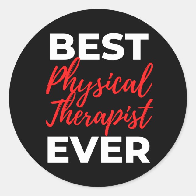 Pegatina Redonda Best Physical Therapist Ever (Anverso)
