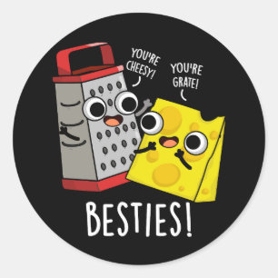 Pegatina Redonda Besties Grater Grater Queso Grater Puns Oscuro BG