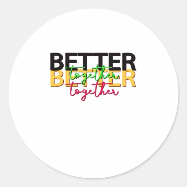Pegatina Redonda Better Together as a Family Heartfelt Style  (Anverso)