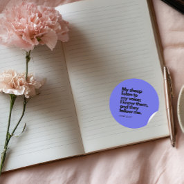 Pegatina Redonda Bible Quotes: John 10:27, Gospel Verse #3