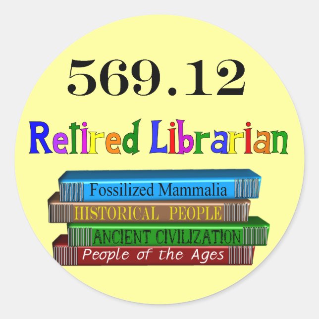 Pegatina Redonda Bibliotecario retirado 569.0 (Sistema decimal Dewe (Anverso)