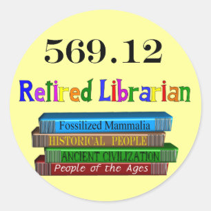 Pegatina Redonda Bibliotecario retirado 569.0 (Sistema decimal Dewe
