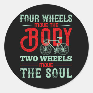 Pegatina Redonda Bicicleta - Dos ruedas mueven el alma