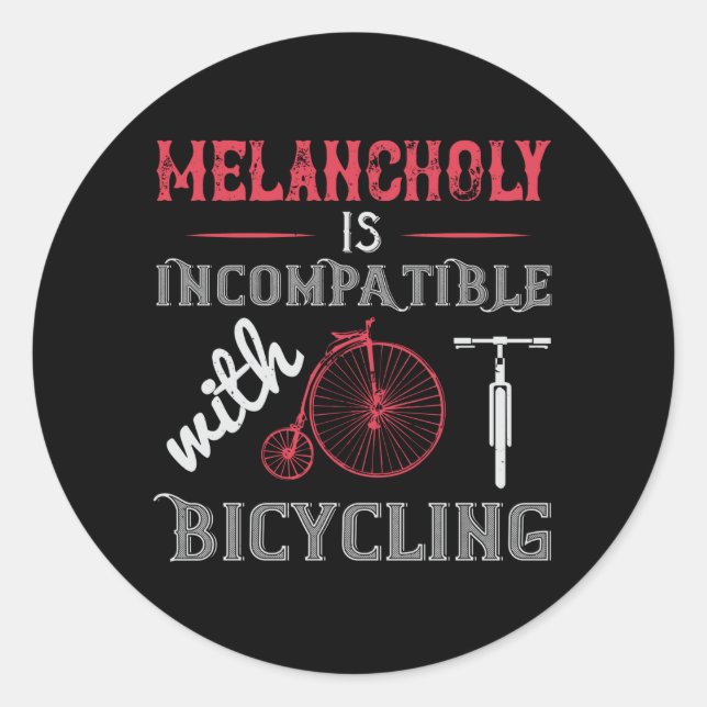 Pegatina Redonda Bicicleta - La melancolía es incompatible (Anverso)