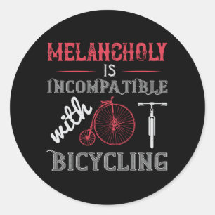 Pegatina Redonda Bicicleta - La melancolía es incompatible