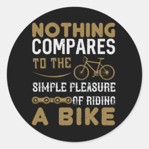 Pegatina Redonda Bicicleta - Nada se compara con montar en biciclet