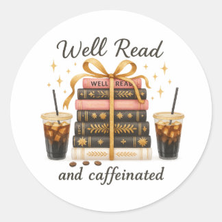 Pegatina Redonda Bien leído y cafeinado regalo de BookTok para el a