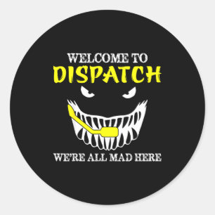 Pegatina Redonda Bienvenido a Dispatch Funny 911 Dispatch Halloween