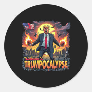 Pegatina Redonda Bienvenido a Trump-ocalypse Divertido Donald Trump