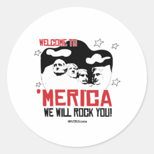 Pegatina Redonda Bienvenidos a Merica - Te robaremos