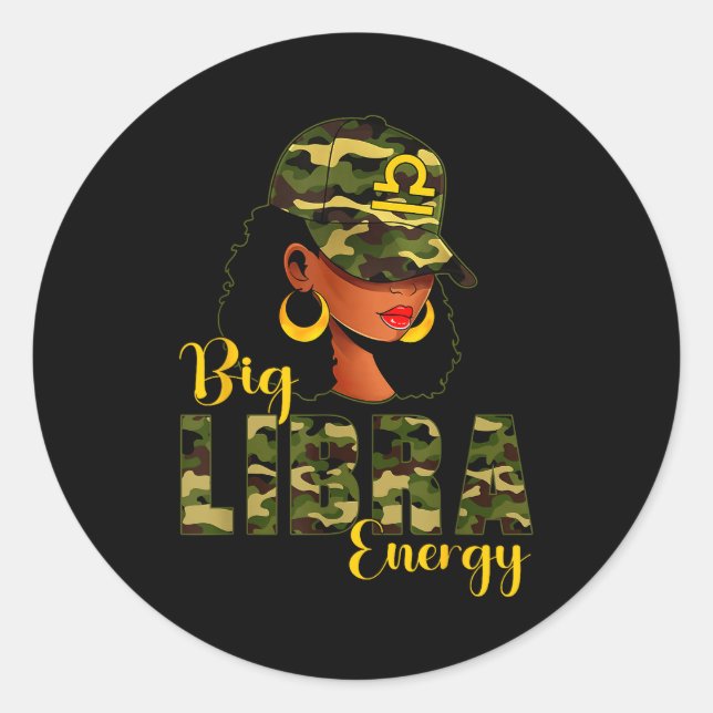 Pegatina Redonda Big Libra Energy Camouflage Black Woman Cap Zodiac (Anverso)