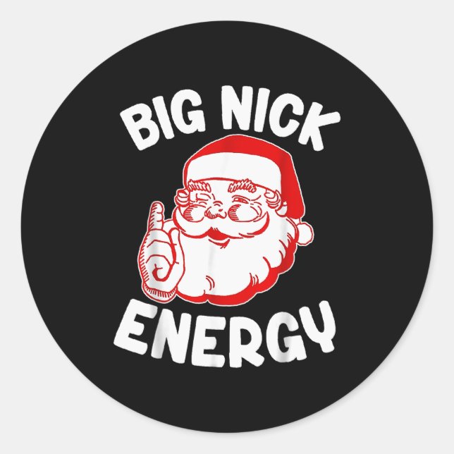 Pegatina Redonda Big Nick Energy Funny Santa Christmas  (Anverso)