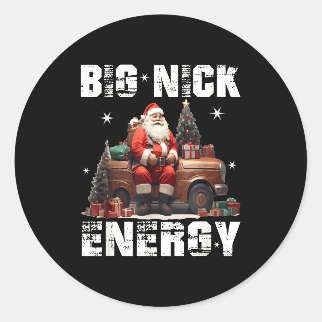 Pegatina Redonda Big Nick Energy Funny Santa Christmas Shirts And  (Anverso)