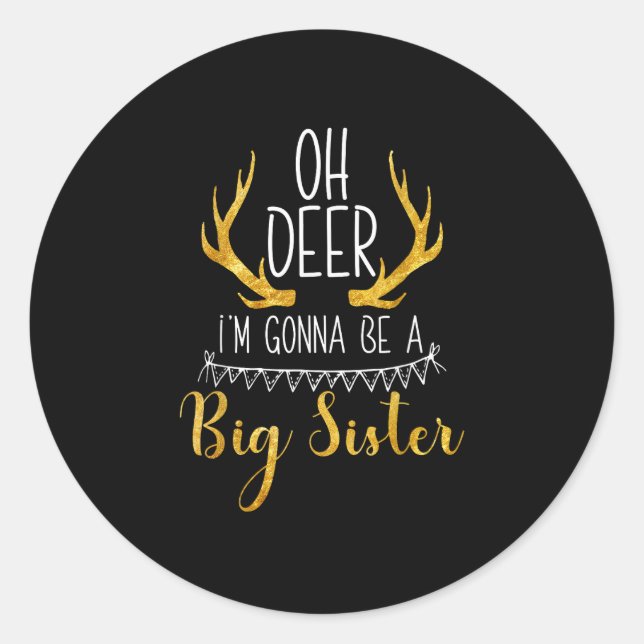 Pegatina Redonda Big Sister Oh Deer Baby Announcement Cute Style  (Anverso)