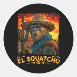Pegatina Redonda Bigfoot El Squatcho Sasquatch Mexicano Cinco de