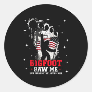 Pegatina Redonda Bigfoot Me Vio Pero Nadie Le Cree Bosque Hiki