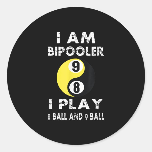 Pegatina Redonda Billiards Billiard I am Bipooler (Anverso)