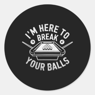 Pegatina Redonda Billiards Pool Player Billiard Aquí Para Romper Tu