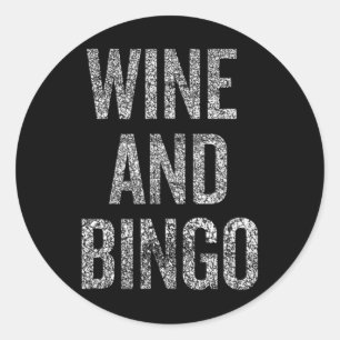 Pegatina Redonda Bingo de vino cita divertida humor sarcástico