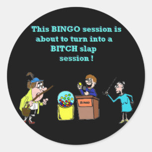 Pegatina Redonda Bingo Gone Bad