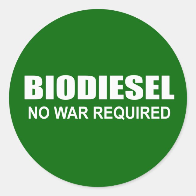 Pegatina Redonda Biodiesel: No se requiere guerra (Anverso)
