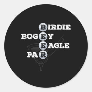 Pegatina Redonda Birdie Bogey Eagle Par Beer Golf Ball Funny Golfer