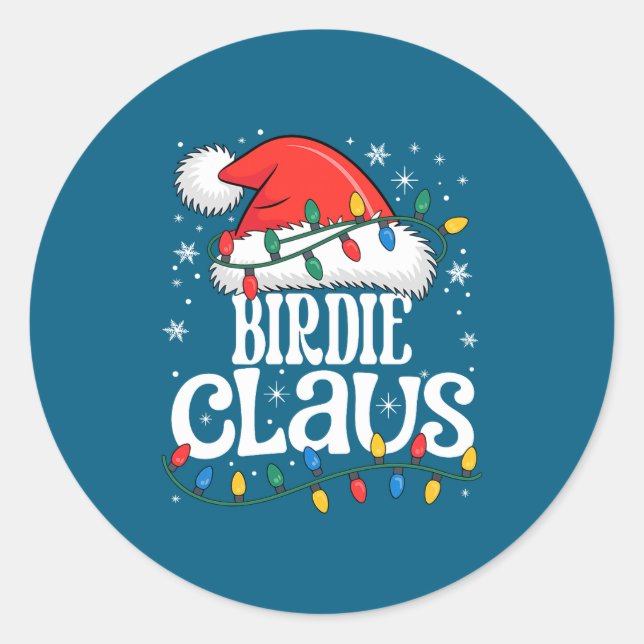 Pegatina Redonda Birdie Claus Funny Xmas Christmas Grandma Holiday  (Anverso)