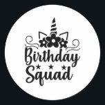 Pegatina Redonda Birthday squad<br><div class="desc">Grab this cool Birthday squad product as a gift</div>