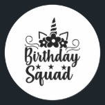Pegatina Redonda Birthday squad<br><div class="desc">Grab this cool Birthday squad product as a gift</div>