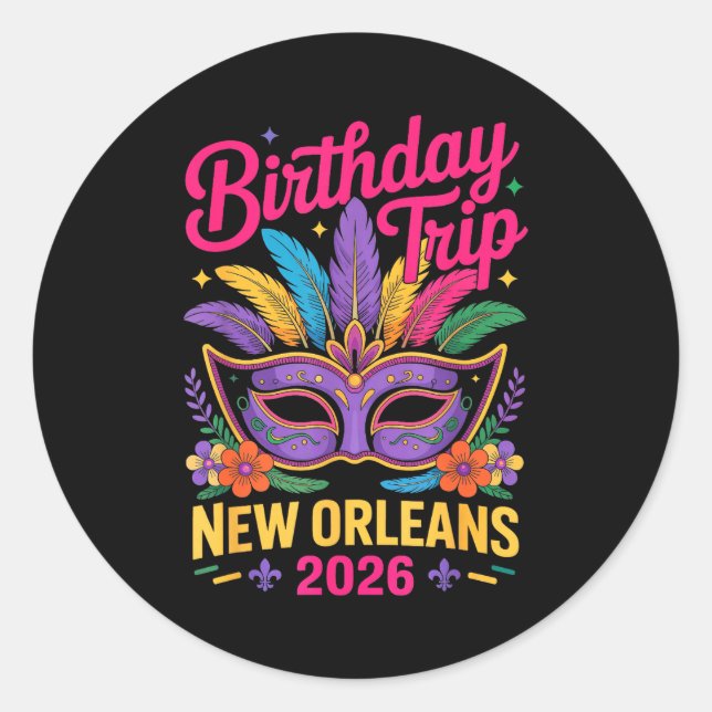 Pegatina Redonda Birthday Trip New Orleans 2026 Matching Mardi Gras (Anverso)