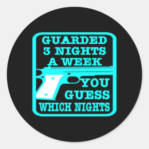 Pegatina Redonda Black Guardian 3 noches por semana